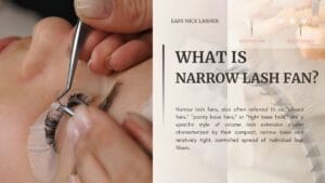 what is narrow lash fan