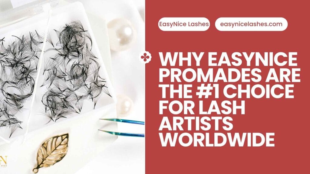 promades from easynice lashes