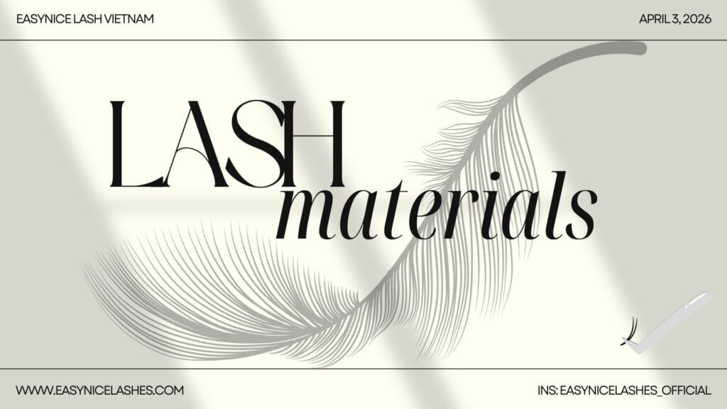 lash materials easynice
